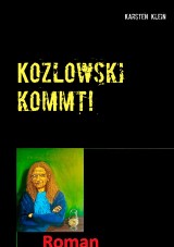 Kozlowski kommt!