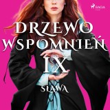 Drzewo Wspomnien 9: Slawa