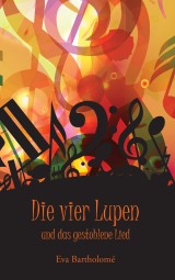 Die vier Lupen und das gestohlene Lied