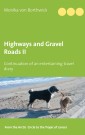 Highways and Gravel Roads
