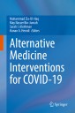 Alternative Medicine Interventions for COVID-19