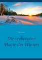 Die verborgene Magie des Winters