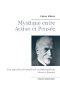 Mystique entre Action et Pensée