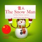 The Snow man