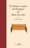 El último verano de Klingsor & Alma de niño