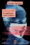 ¿En qué punto estamos? La epidemia como política