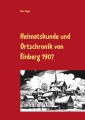 Heimatskunde und Ortschronik von Einberg 1907
