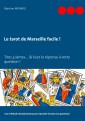 Le tarot de Marseille facile !