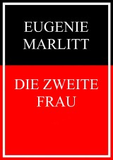 Die zweite  Frau