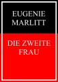 Die zweite  Frau