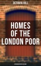 Homes of the London Poor (Autobiographical Account)