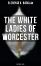 The White Ladies of Worcester (Historical Novel)