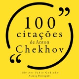 100 citações de Anton Chekhov