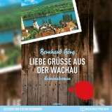 Liebe Grüße aus der Wachau