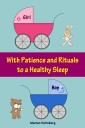With Patience and Rituals to a Healthy Sleep