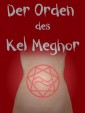 Der Orden des Kel Meghor