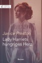 Lady Harriets hungriges Herz