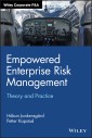 Empowered Enterprise Risk Management