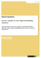 Service Quality in the Nigerian Banking Industry