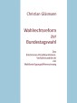 Wahlrechtsreform zur Bundestagswahl