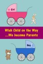 Wish Child on the Way...We become Parents