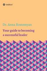 Your guide to becoming a successful leader
