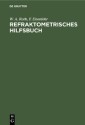 Refraktometrisches Hilfsbuch