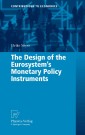 The Design of the Eurosystem's Monetary Policy Instruments
