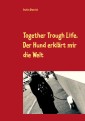 Together Trough Life