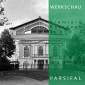 Richard Wagner: Parsifal - Werkschau Bayreuth 2004