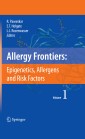 Allergy Frontiers:Epigenetics, Allergens and Risk Factors