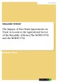 The Impact of Free Trade Agreements on Trade in Goods in the Agricultural Sector of the Republic of Korea. The KORUS  FTA and the KOREU FTA