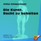 Die Kunst, Recht zu behalten