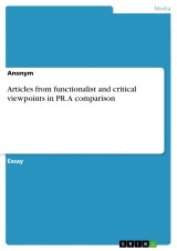 Articles from functionalist and critical viewpoints in PR. A comparison