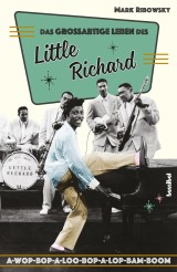 Das großartige Leben des Little Richard