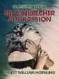 Ein Einbrecher aus Passion