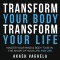 Transform Your Body Transform Your Life