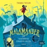 Malamander. Die Geheimnisse von Eerie-on-Sea