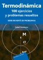 Termodinámica: 100 ejercicios y problemas