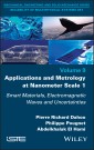 Applications and Metrology at Nanometer Scale 1