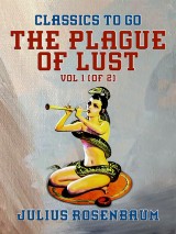 The Plague of Lust, Vol 1 (of 2)