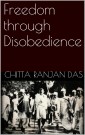 Freedom Through Disobedience