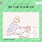 The Story of a Mother