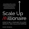 Scale Up Millionaire