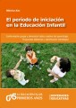 El período de iniciación en la Educación Infantil