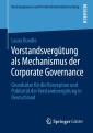 Vorstandsvergütung als Mechanismus der Corporate Governance