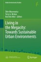 Living in the Megacity: Towards Sustainable Urban Environments