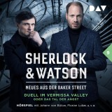 Sherlock & Watson - Neues aus der Baker Street: Duell im Vermissa Valley oder Das Tal der Angst (Fall 9)