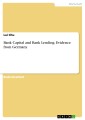 Bank Capital and Bank Lending. Evidence from Germany
