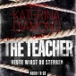 The Teacher - Heute wirst du sterben